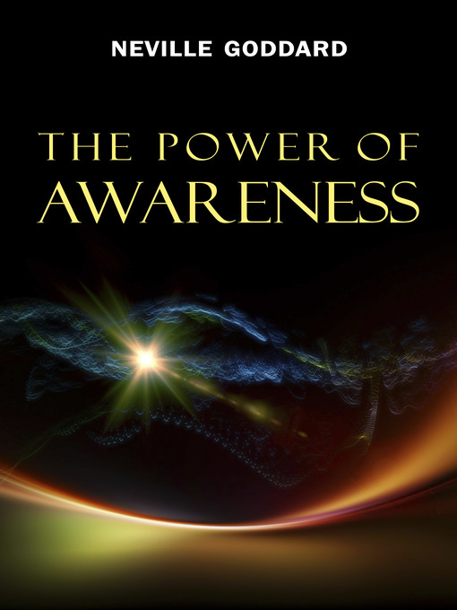 Title details for The Power of Awareness by Neville Goddard - Wait list